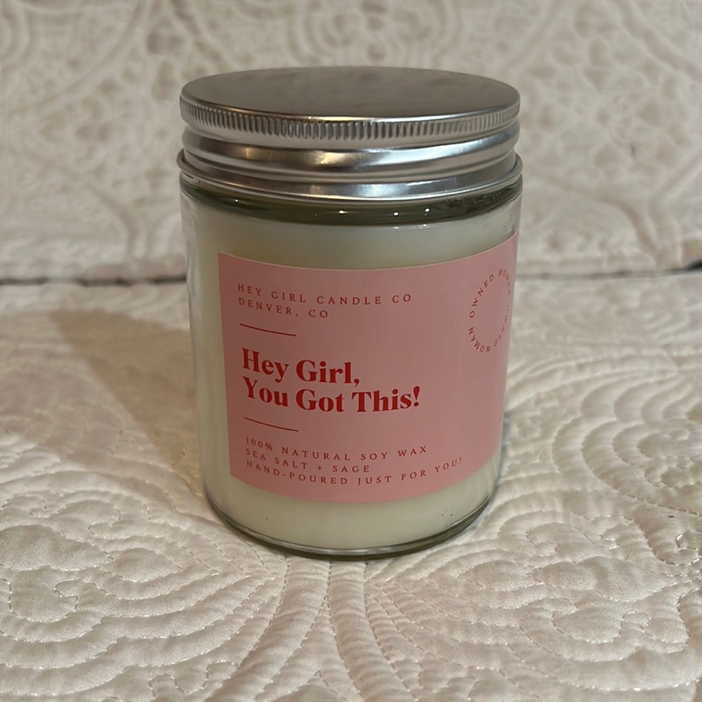 Hey Girl “You Got This” candle, new